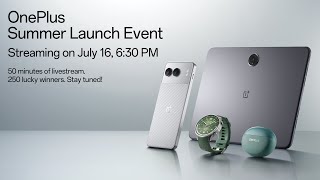 OnePlus Summer Launch Event  50 minutes of livestream 250 lucky winners Starting 630PM [upl. by Layne]