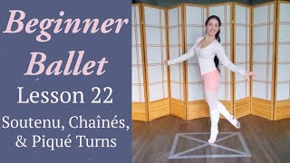 Beginner Ballet Lesson 22 Soutenu Chaine amp Pique Turns  Free Beginner Ballet Class Center Lesson [upl. by Muiram]