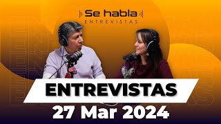 Entrevista 27 Marzo 2024 [upl. by Parris882]