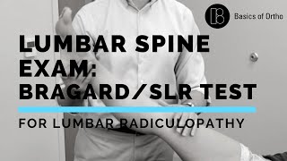 Lumbar Spine Exam BragardSLR Test for Herniated DiscLumbar Radiculopathy [upl. by Ahseeyt]