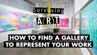 How to find a gallery to represent you [upl. by Beatrix]