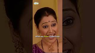 When my Sister Cooks Food tmkoc comedy relatable shorts comedyvideo funny trendingshorts [upl. by Belle]