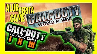 ALUR CERITA CALL OF DUTY WORLD AT WAR  BLACK OPS 1 2 3  PENUH TEORI KONSPIRASI [upl. by Tavy]