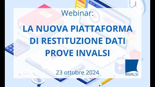 Presentazione della nuova piattaforma di restituzione dati Prove INVALSI [upl. by Arrimat]