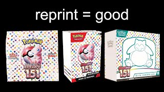 Why a Pokemon 151 reprint doesnt matter [upl. by Ennovihs429]