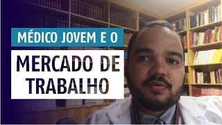 Como um médico consegue emprego Como é o mercado de trabalho após a residência [upl. by Mailand]