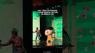 Show inédito ao vivo de Mônica Toy  Turma da Mônica shorts [upl. by Manvell]