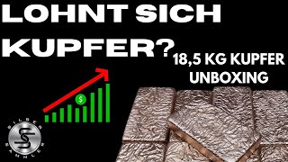 Lohnt sich Kupfer als Geldanlage 185 kg Kupferbarren Unboxing [upl. by Adnowat418]