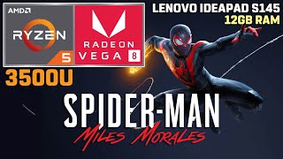 SpiderMan Miles Morales  Ryzen 5 3500U  VEGA 8  720p Very Low Settings 35W TDP [upl. by Airdnek]