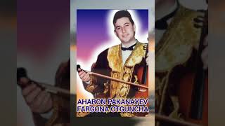 Aharon Pakanayev fargona otguncha1 [upl. by Birdie]