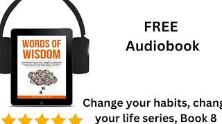 Words of Wisdom by Marc Reklau Full Audiobook narrated by Marc Guberti [upl. by Aihtniroc364]