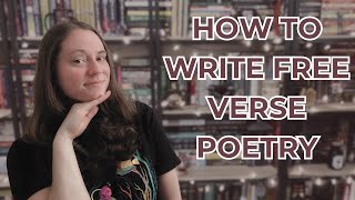 How to Write Free Verse Poetry 101  Writing Tips [upl. by Julietta352]