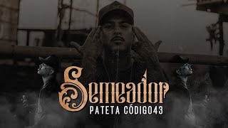 Pateta código 43  SEMEADOR [upl. by Buyse]