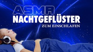 Nachtgeflüster  ASMR zum Einschlafen und Durchschlafen  Meditation [upl. by Rinum]