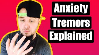 Anxiety Tremors and Shakiness  How to Control Tremors [upl. by Anialahs]