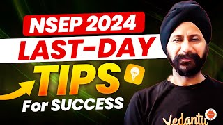 NSEP 2024  LastDay Tips for Success  Physics Olympiad  Bhavdeep Sir nsep2024 olympiads vos [upl. by Edorej]