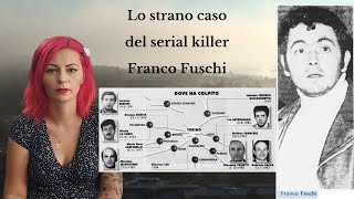 Il caso di Franco Fuschi  servizi segreti serial killer e traffici vari in Val di Susa [upl. by Dnarud777]