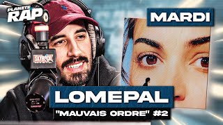 Planète Rap  Lomepal quotMauvais ordrequot avec Di Meh Keroué amp Fred Musa  Mardi [upl. by Cordle]