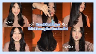 TUTORIAL POTONG RAMBUT SENDIRI OVAL LAYER DETAIL STEP BY STEP [upl. by Iclehc]