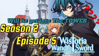 Wistoria Wand and Sword Season 2 Episode 5 [upl. by Neelehtak]