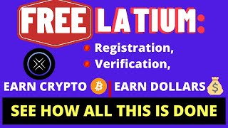 Free Latium Registration Verification  Earn Crypto  Earn Dollars  see how its done in 2022 [upl. by Enomyar]