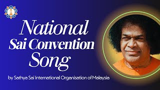 National Sai Convention 2024 Theme Song  Living His Message  SSIOM [upl. by Binette188]