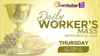 Sambuhay TV Mass  September 5 2024  Thursday of the 22nd Week of Ordinary Time [upl. by Pedersen]