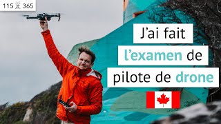 Faire lEXAMEN de PILOTE de DRONE Transport Canada Nouvelle réglementation 2019  Jour 115 de 365 [upl. by Leviralc]