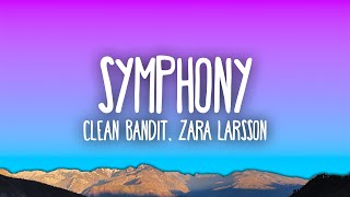 Clean Bandit  Symphony feat Zara Larsson [upl. by Ley696]