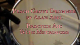 Peach Grove Drummer by Alan Abel performed with metronome at multiple tempos [upl. by Nelsen]