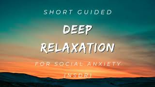 Yoga Nidra for Social Anxiety nsdr 10 minutes [upl. by Ettesil]