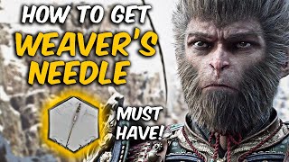 🔴 How to Get Weavers Needle MUST HAVE in BLACK MYTH WUKONG [upl. by Akinek]