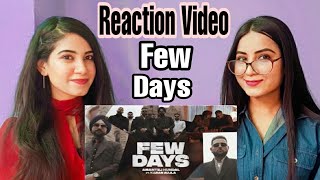 Few Days Full Video karan Aujla Amantej Hundal Yeah Proof Latest Punjabi SongsReaction Video [upl. by Annoyi520]