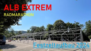 ALB EXTREM Zeltaufbau 2024 [upl. by Aziaf]