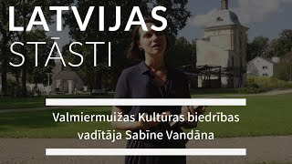 Latvijas stāsti S12E8 Valmiermuižas Kultūras biedrības vadītāja Sabīne Vandāna [upl. by Aicilyhp]