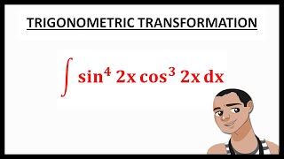 INTEGRAL OF sin4 2x cos32x  TRANSFORMATION [upl. by Seyah]