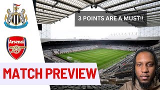 NEWCASTLE UNITED VS ARSENAL MATCH PREVIEW [upl. by Nerrual]