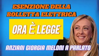 ESENZIONE SULLA BOLLETTA DELLA LUCE PER I PENSIONATI SCOPRI COME OTTENERLA MELONI CONFERMA OGGI [upl. by Uah271]