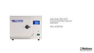 Little Sister SES 2010 Touchscreen Non Vaccum Autoclave 8720100 [upl. by Oiretule]