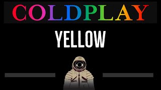 Coldplay • Yellow CC 🎤 Karaoke Instrumental Lyrics [upl. by Theran919]