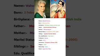 Beautiful Actress Waheeda Rehman Biography shortvideo shorts trendingshorts viralvideo trending [upl. by Nihs]