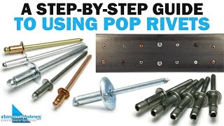 A StepByStep Guide on How to Use POP Rivets  Fasteners 101 [upl. by Canica880]