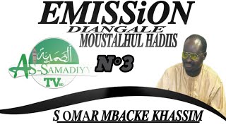 mostalahul Hadiis sëriñe omar mbakke khasim n°3 [upl. by Nyleak556]