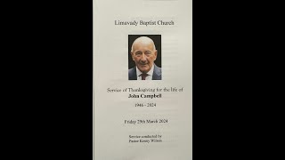 Service of Thanksgiving for the life of John Campbell [upl. by Acsirp]