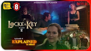 Locke amp Key Season 2 Episode 8 Explained in Hindi Netflix Locke amp Key हिंदी  उर्दू Pratiksha Nagar [upl. by Haman401]