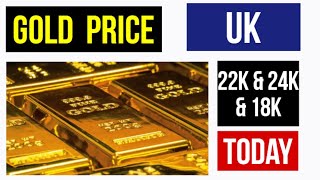 Gold Price in United Kingdom  Today Gold Price per Gram in GBP BRITISH POUND 18 JULY 2024 [upl. by Lirva]