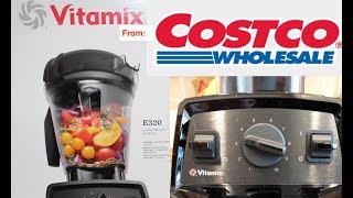 Vitamix E320 Why we got the Vitamix at Costco [upl. by Esille]