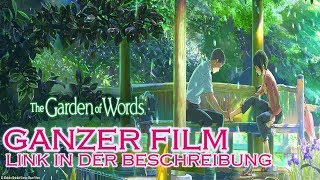 The Garden of Words  GANZER FILMDEUTSCH  LINK IN DER BESCHREIBUNG [upl. by Ahsonek]