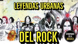 Inquietantes leyendas urbanas del Rock [upl. by Allain]