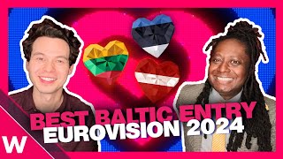 Best Baltic entry at Eurovision 2024 We name our Top 3 🇪🇪 🇱🇻 🇱🇹 [upl. by Dena]